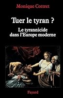 Tuer le tyran ? 221364439X Book Cover