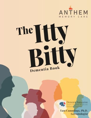 The Itty Bitty Dementia Book: Anthem Memory Care - image 1