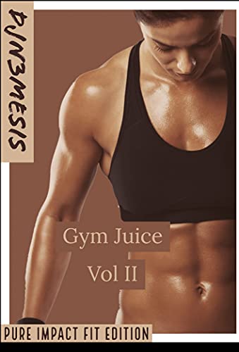 DJN3MESIS GYM JUICE VOL II - PURE IMPACT FIT EDITION