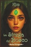 Kim - La Strega Del Bosco