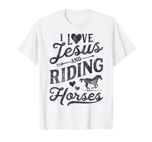 I Love Jesus and Riding Horses Horse Girl Horseback Rider T-Shirt