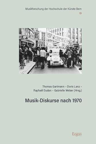 Musik-Diskurse nach 1970 (Musikforschung der Hochschule der Künste Bern)