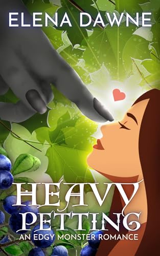 Heavy Petting: An Edgy Monster Romance (Monsters Love Milk Book 1)