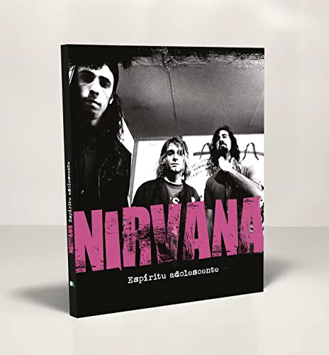 Nirvana: Espíritu adolescente: 10 (Grandes estrellas del pop-rock internacional)