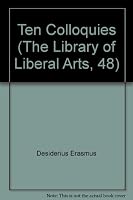Ten Colloquies of Erasmus B000PDJ49K Book Cover