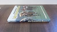 My Greatest Race 0718118383 Book Cover