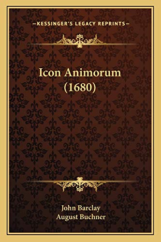 Icon Animorum (1680) (Latin Edition)