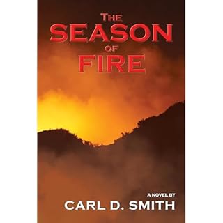 The Season of Fire Audiobook By Carl Smith cover art