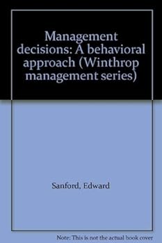 Loose Leaf Management decisions: A behavioral approach (Winthrop management series) Book