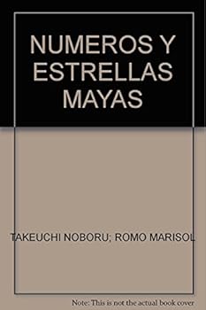Unknown Binding NUMEROS Y ESTRELLAS MAYAS [Spanish] Book