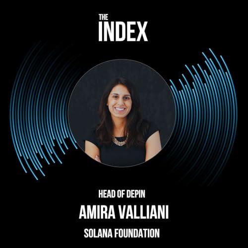 From the White House to Solana: Amira Valliani, Head of DePIN