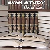 Exam Study Classical Music to Increase Brain Power, Classical Study Music