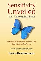 Sensitivity Unveiled: Your Unrecognized Power 1479219665 Book Cover