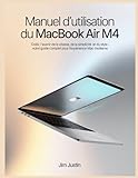 macbook air comment utiliser les chiffres  Manuel d\'utilisation du MacBook Air M4: Créez l\'avenir de la vitesse, de la simplicité et du style - votre guide complet pour l\'expérience Mac moderne