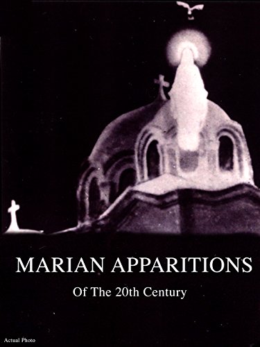 Marion Apparitions of the 20th Century
