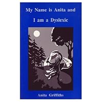 My Name Is Anita and I Am Dyslexic 1560021128 Book Cover