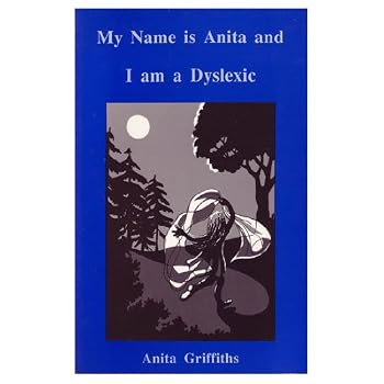 Paperback My Name Is Anita and I Am Dyslexic Book