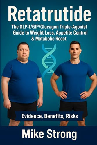 Retatrutide: The GLP-1/GIP/Glucagon Triple-Agonist Guide to Weigh...