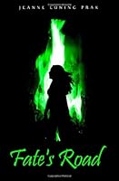 Fate's Road 1497409233 Book Cover