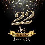 Joyeux Anniversaire 22 ans Livre d'Or: Pour Femme Personnalisable cadeau de naissance original | Ce livre d'or grand format carré vous permet d'écrire ... |Homme| joyeux anniversaire & mariage
