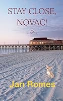Stay Close, Novac! 1492352802 Book Cover