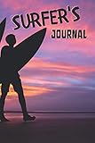  Surfer\'s journal: Practice planner - Surfer\'s Log Book - Training planner - 109 pages - 6 x 9 inches - Surf journal - Accessories surf - Gift sports
