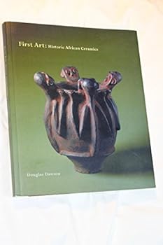 Paperback First Art: Historic African Ceramics Book