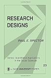 Research Designs (Quantitative Applications in the Social Sciences)