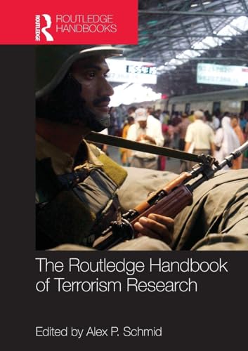 The Routledge Handbook of Terrorism Research (Routledge Handbooks (Paperback))