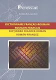 Dictionnaire français-roumain. Roumain-français