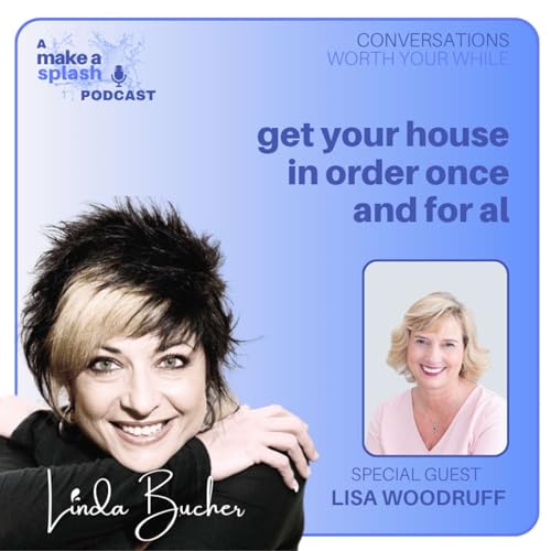 Get Your House in Order Once and For All