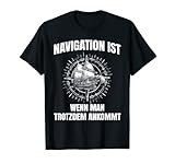 Segeln Tshirt für Segler die im Segelboot das Meer mit Wasser überqueren. Geschenkidee für Katamaran Segelschiff freunde die ein Captain als Bootsfahrer nutzen & Sailing mit Regatta Seemann mögen.