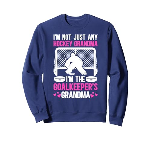 I'm The Hockey Goalkeeper Grandma Of A Hockey Goalie Grandma Sweatshirt, Adult Unisex, Navy Blue, Large