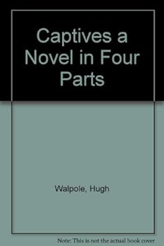Hardcover Captives a Novel in Four Parts Book