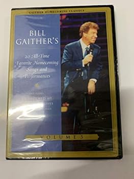 Bill Gaither's 20 All-time Favorite Homecoming Songs and Performances Volume 5