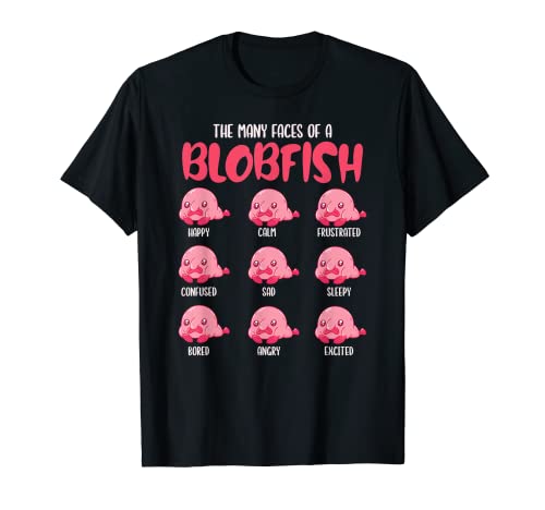 Divertido Blobfish Explicación Las Muchas Caras De Blobfish Camiseta