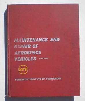Maintenance and Repair of Aerospace Vehicles