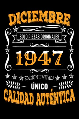 CUADERNO, diciembre 1947, 75 Años Siendo Genial: Regalo de 75 cumpleaños para mujeres y hombres, ideas de 75 cumpleaños Regalo un cumpleaños divertido Regalo , regalo de 75 cumpleaños para él/ella.