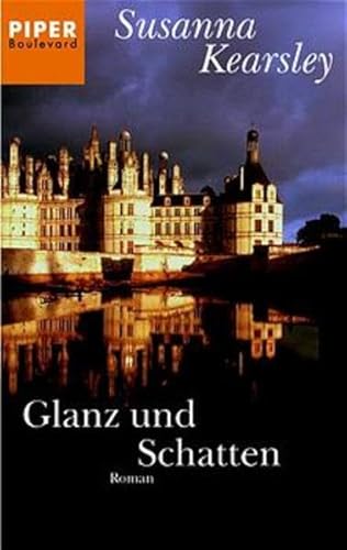 Preisvergleich Produktbild Glanz und Schatten: Roman (Piper Taschenbuch, Band 6034)