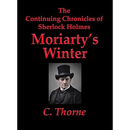 Listen to Moriarty's Winter by C. Thorne episode artwork