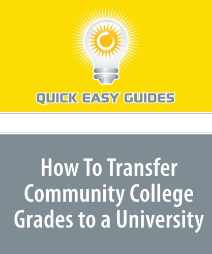 How To Transfer Community College Grades to a University: unknown ...