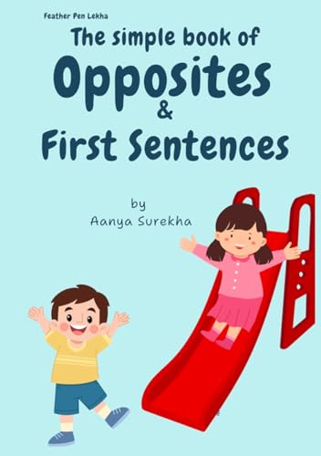 The Simple Book Of Opposites & First Sentences