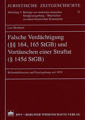 Amazon.com: Falsche Verdächtigung (§§ 164, 165 StGB) und Vortäuschen