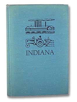 Unknown Binding Indiana: A Guide to the Hoosier State (American Guide Series) Book
