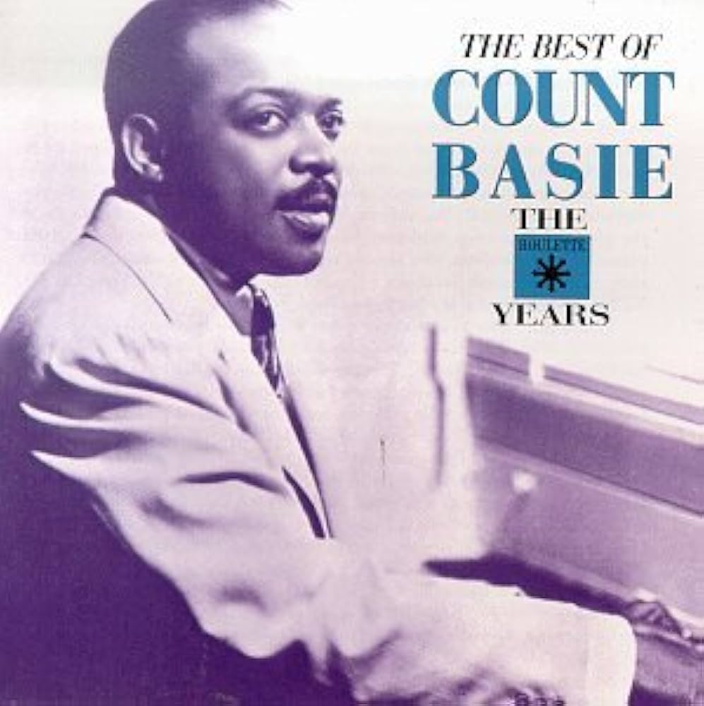 The Best of Count Basie: The Roulette Years by Count Basie