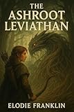 world of warcraft battle for azeroth  The Ashroot Leviathan: When the forest awakens, the world must listen. (English Edition)