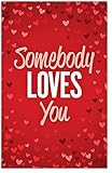 Somebody Loves You (Gospel Tract - Packet of 100 - NIV)