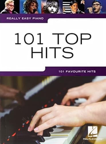 Really Easy Piano - 101 Top Hits | Recueil de partitions pour piano facile avec 101 chansons pop, rock & classiques célèbres pour pianistes débutants et amateurs...