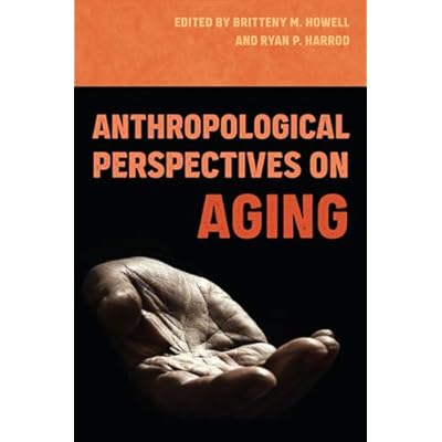 Anthropological Perspectives on Aging