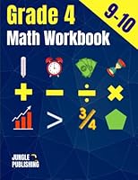 Grade 4 Math Workbook: Practice Math Drills - Exercise Book for Math Fluency | Addition, Subtraction, Multiplication, Division, Fractions, Measurement, Geometry, Statistics | Ages 9-10 1914329686 Book Cover